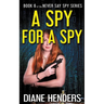 A Spy For A Spy