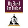 My Shield and Buckler