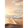 Dawn of Revelation, The Book That Jesus Wrote