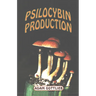 Psilocybin Producers Guide
