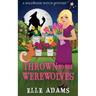 Thrown to the Werewolves