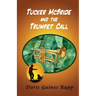Tucker McBride and the Trumpet Call
