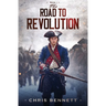 The Road to Revolution
