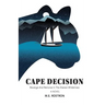 Cape Decision: Revenge and Remorse in the Alaskan Wilderness