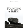 Founding a Faith
