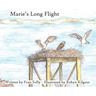 Marie's Long Flight