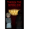 Through the Demon's Eye