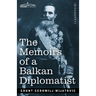 The Memoirs of a Balkan Diplomatist