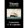 Titanic and Other Ships