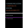 Communicating Corporate Social Responsibility: The Trust Factor