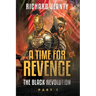 A Time For Revenge: The Black Revolution