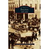 Salina, 1858-2008