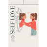 The Self Love Accountability Book: Daily Check In/Everyday Counts