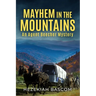 Mayhem in the Mountains: An Agent Beecher Mystery