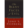 The Many Faces of Evil: Theological Systems and the Problems of Evil