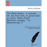 The Plain-Dealer. a Comedy, Etc. [In Five Acts, in Prose and in Verse. Taken from Molie Re's Comedy, "Le Misanthrope."]