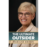 The Ultimate Outsider