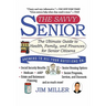 The Savvy Senior: The Ultimate Guide to Health, Family, and Finances for Senior Citizens
