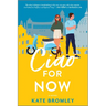 Ciao for Now: A Romantic Comedy