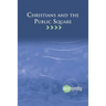 Christians and the Public Square