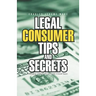 Legal Consumer Tips and Secrets: Avoiding Debtors' Prison in the United States
