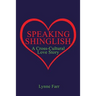 Speaking Shinglish: A Cross-Cultural Love Story