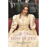 My Dear Miss Dupré