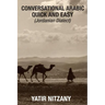 Conversational Arabic Quick and Easy - Jordanian Dialect: Jordanian Arabic
