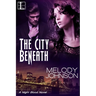 The City Beneath