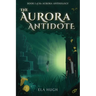 The Aurora Antidote