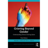 Grieving Beyond Gender: Understanding Diverse Grieving Styles