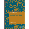 Cuban Fusion: The Transnational Cuban Alternative Music Scene