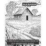 Barns: A Grayscale Coloring Book of Old Barns