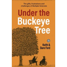 Under the Buckeye Tree: The gifts, frustrations, and challenges of multiple sclerosis