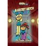 A Secret Hatch