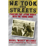 We Took the Streets: Fighting for Latino Rights with the Young Lords