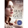 Grace at the Gate: A troubled journey