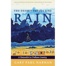 The Desert Smells Like Rain: A Naturalist in O'Odham Country