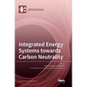 Integrated Energy Systems towards Carbon Neutrality
