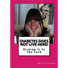 Diabetes Does Not Live Here!: Kicking It To The Curb