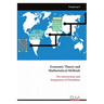 Economic Theory and Mathematical Methods: The Intersection andIntegration of Disciplines