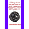The Quest for the Tomb of Alexander the Great (Second Edition)
