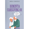 Dementia Caregiving 101: Kaleidoscope