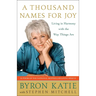 A Thousand Names for Joy: Living in Harmony with the Way Things Are