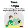 English-Portuguese (Portugal) Time/Tempo Children's Bilingual Picture Book