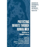 Protecting Infants Through Human Milk: Advancing the Scientific Evidence
