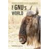 The Gnu's World: Serengeti Wildebeest Ecology and Life History