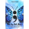 You Are Not Alone; A Journey with Someone Who Struggles