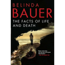 The Facts of Life and Death
