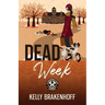 Dead Week